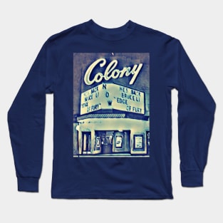 Colony Theater Wilson NC Long Sleeve T-Shirt